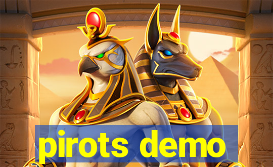 pirots demo